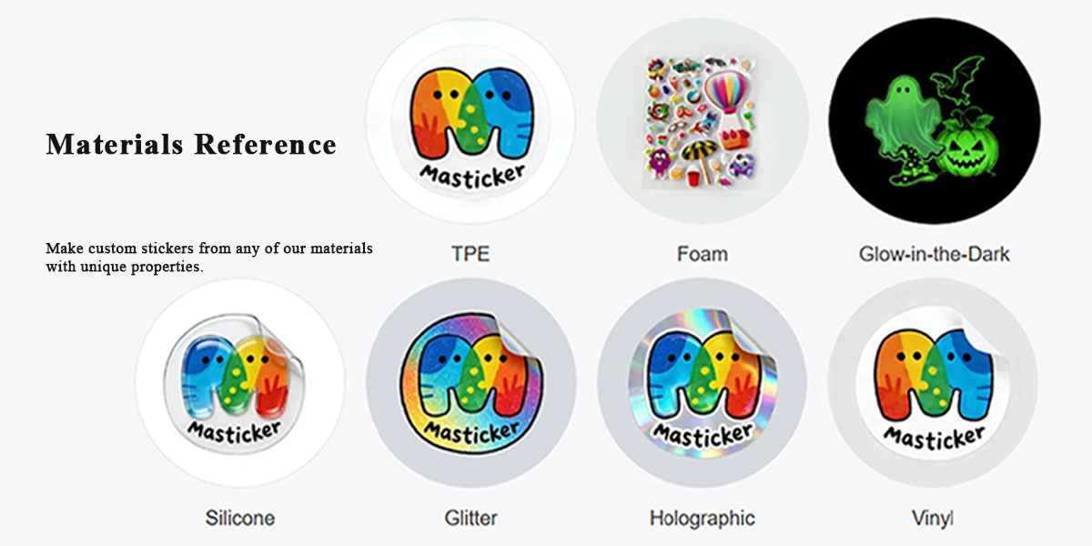 Custom OEM Stickers Materials Reference Custom OEM Stickers Materials Reference